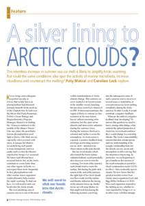 Feature  A silver lining to Arctic clouds? The relentless increase in summer sea-ice melt is likely to amplify Arctic warming.