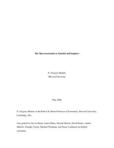 The Macroeconomist as Scientist and Engineer: A Brief History and Evaluation of the Field