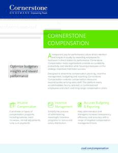 CORNERSTONE COMPENSATION A  Optimize budgetary