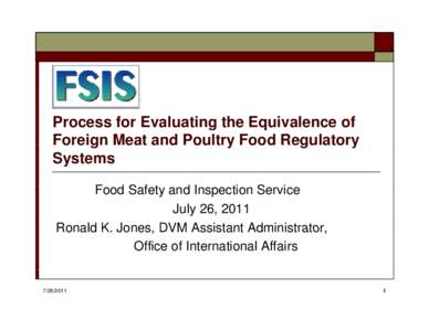 Agriculture / Equivalence / Food Safety and Inspection Service / Food safety / Prevention / Agreement on the Application of Sanitary and Phytosanitary Measures / Automated Import Information System / Safety / United States Department of Agriculture / Business