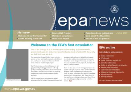 epanews this issue 	Welcome to our first newsletter 1000th meeting of the EPA  	Browse LNG Precinct