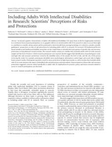 Journal of Policy and Practice in Intellectual Disabilities Volume 6 Number 4 pp 244–252 December 2009 Including Adults With Intellectual Disabilities in Research: Scientists’ Perceptions of Risks and Protections