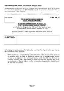 Fee £15.00 payable in Cash or by Cheque or Postal Order. This statement when signed must be sent by post or delivered to the Companies Registry, PO Box 345, St Georges Court, Upper Church Street, Douglas, Isle of Man IM