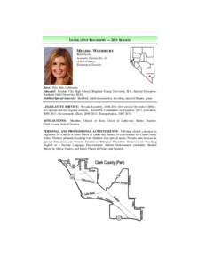 LEGISLATIVE BIOGRAPHY — 2011 SESSION  MELISSA WOODBURY Republican Assembly District No. 23 (Clark County)