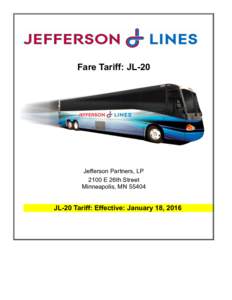 Fare Tariff: JL-20  Jefferson Partners, LP 2100 E 26th Street Minneapolis, MN 55404