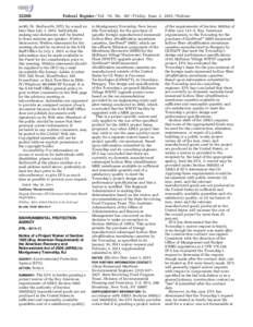 [removed]Federal Register / Vol. 76, No[removed]Friday, June 3, [removed]Notices notify Dr. Stallworth, DFO, by e-mail no later than July 1, 2011. Individuals