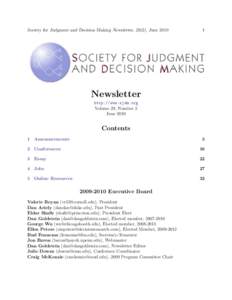 Society for Judgment and Decision Making Newsletter, 29(2), JuneNewsletter http://www.sjdm.org