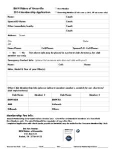 BMW Riders of Knoxville 2014 Membership Application New Member Renewing Member (if info same as 2013, fill out names only)