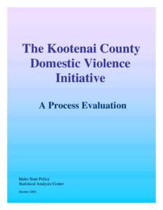 The Kootenai County Domestic Violence Initiative A Process Evaluation  Idaho State Police