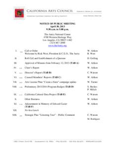 NOTICE OF PUBLIC MEETING April 30, 2013 9:30 a.m. to 5:00 p.m. The Autry National Center 4700 Western Heritage Way Los Angeles, CA[removed]