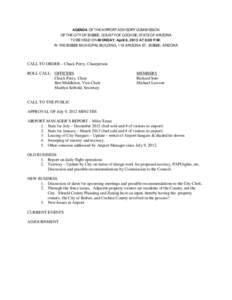 AGENDA OF THE AIRPORT ADVISORY COMMISSION OF THE CITY OF BISBEE, COUNTY OF COCHISE, STATE OF ARIZONA TO BE HELD ON MONDAY, April 8, 2013 AT 6:00 P.M. IN THE BISBEE MUNICIPAL BUILDING, 118 ARIZONA ST., BISBEE, ARIZONA  CA
