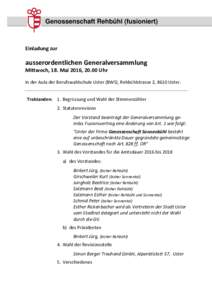 Genossenschaft Rehbühl (fusioniert)  Einladung zur ausserordentlichen Generalversammlung Mittwoch, 18. Mai 2016, 20.00 Uhr