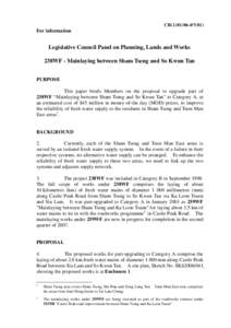 CB[removed]For information Legislative Council Panel on Planning, Lands and Works 238WF - Mainlaying between Sham Tseng and So Kwun Tan