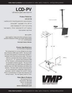 video mount products mounting systems for video, audio, & security...nothing holds up better  LCD-PV LCD monitor public view mount kit Product Features: