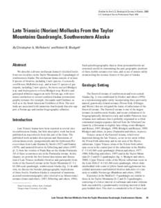 Studies by the U.S. Geological Survey in Alaska, 2000 U.S. Geological Survey Professional Paper 1662 Late Triassic (Norian) Mollusks From the Taylor Mountains Quadrangle, Southwestern Alaska By Christopher A. McRoberts1 
