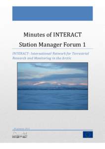 Minutes of INTERACT Station Manager Forum 1 INTERACT- International Network for Terrestrial Research and Monitoring in the Arctic  18 January 2011