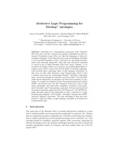 Abductive Logic Programming for Datalog± ontologies Marco Gavanelli1 , Evelina Lamma1 , Fabrizio Riguzzi2 , Elena Bellodi1 , Riccardo Zese1 , and Giuseppe Cota1 1