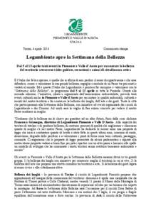 Torino, 4 aprile[removed]Comunicato stampa Legambiente apre la Settimana della Bellezza Dal 5 al 13 aprile tanti eventi in Piemonte e Valle d’Aosta per raccontare la bellezza