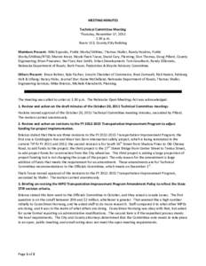 MEETING MINUTES Technical Committee Meeting Thursday, November 17, 2011 1:30 p.m. Room 113, County/City Building Members Present: Miki Esposito, Public Works/Utilities; Thomas Shafer, Randy Hoskins, Public