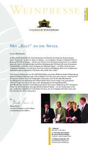 C  Mit „Kult“ an die Spitze. Verehrte Weinfreunde, so überschreibt Rudolf Knoll, Vinum-Redakteur und Erfinder des Deutschen Rotweinpreises, seinen Kommentar zu unserem Sieger-Lemberger – zur komplexen, feurigen Co