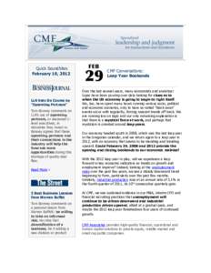 Quick Soundbites February 10, 2012 ..................................... CMF Conversations: Leap Year Bookends
