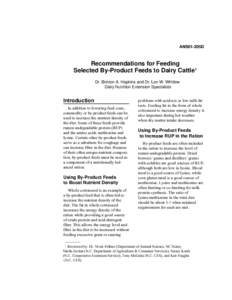 ANS01-205D  Recommendations for Feeding Selected By-Product Feeds to Dairy Cattle1 Dr. Brinton A. Hopkins and Dr. Lon W. Whitlow Dairy Nutrition Extension Specialists