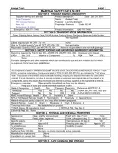 Always Fresh  PAGE 1 MATERIAL SAFETY DATA SHEET SECTION 1 - PRODUCT SOURCE AND IDENTITY