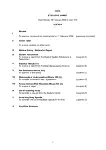 SOAS EXECUTIVE BOARD 10am Monday 18 February 2008 in room 115 AGENDA  Minutes