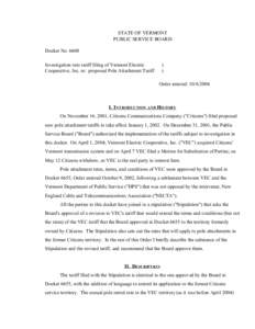 STATE OF VERMONT PUBLIC SERVICE BOARD Docket No[removed]Investigation into tariff filing of Vermont Electric Cooperative, Inc. re: proposed Pole Attachment Tariff