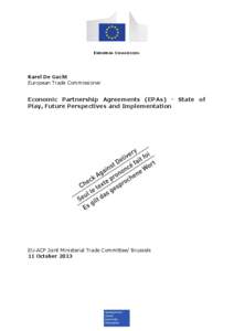 Economic Partnership Agreements / African /  Caribbean and Pacific Group of States / World Trade Organization / EPAS / Free trade area / United States Environmental Protection Agency / European Union / Cotonou Agreement / European Union Association Agreement / International trade / International relations / Business