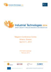 Megaron Conference Centre Athens, Greece April 9-11, 2014 Information package February 2014