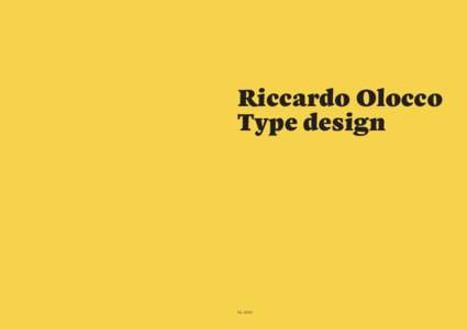 Riccardo Olocco Type design 01, 2015  ábcdëfghijkłmñöpqřșt