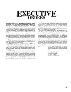 EXECUTIV E ORDERS Executive Order No. 141: Directing that the Adjutant General Order into Active Service the Organized Militia to Assist Civil Agencies and Authorities in the States of Louisiana, Mississippi,