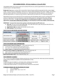 2014 SUMMER SESSION – PPS Entry Guidelines, V.3 (June 30, 2014) The guidelines below are to ensure proper and consistent PPS entry for summer appointments for Summer Session 1, Summer Session 2, and Special Session. Ba