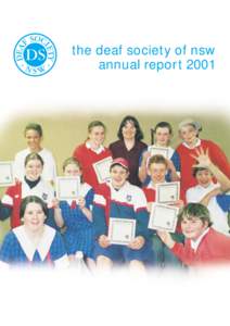 the deaf society of nsw annual report 2001 contents Highlights of the Year ............................................................................................. 1 Office Bearers .................................