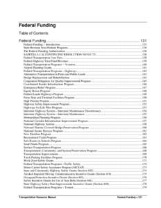 Federal Funding Table of Contents Federal Funding.......................................................................................... 131 Federal Funding – Introduction ...........................................