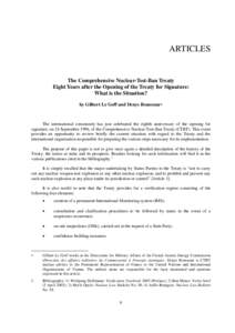ARTICLES  The Comprehensive Nuclear-Test-Ban Treaty Eight Years after the Opening of the Treaty for Signature: What is the Situation? by Gilbert Le Goff and Denys Rousseau∗