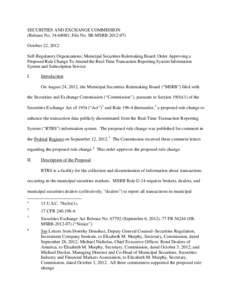 Order Approving a Proposed Rule Change To Amend the Real-Time Transaction Reporting System Information System and Subscription Service