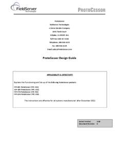 ProtoCessor FieldServer Technologies A Sierra Monitor Company 1991 Tarob Court Milpitas, CA[removed]USA Toll Free: [removed]