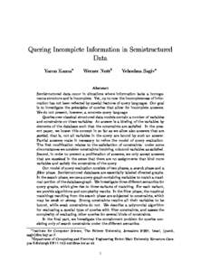 Quering Incomplete Information in Semistructured Data Yaron Kanza Werner Nutty