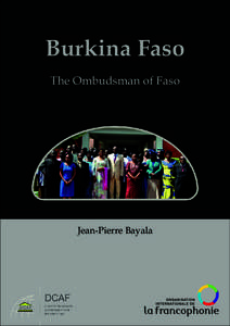 French West Africa / Republics / Government / Politics / Geneva Centre for the Democratic Control of Armed Forces / Ombudsman / Security sector reform / Blaise Compaoré / Outline of Burkina Faso / International relations / Burkina Faso / Economic Community of West African States