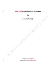 Revised Zoning Ordinance for Lincoln County ORDINANCE NOEFFECTIVE DATE: MAY 20, 2009