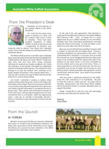 Australian White Suffolk Association  From the President’s Desk Greetings all and welcome to the October edition of the AWSA newsletter