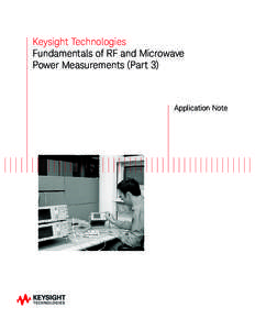 Keysight Technologies Fundamentals of RF and Microwave Power Measurements (Part 3) Application Note
