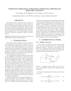 Numerical computation of dispersion relations for multi-layered anisotropic structures N.D. Botkin, K.-H. Hoffmann, O.A. Pykhteev and V.L. Turova Ludwig-Erhard-Allee 2, 53175 Bonn, Germany, e-mail:  ABS