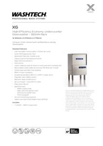 XG High Efficiency Economy Undercounter Glasswasher - 365mm Rack W 445mm x D 510mm x H 775mm Compact Smart Watermark Certified Recirculating Glasswasher.