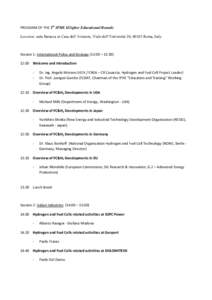 PROGRAM OF THE 5th IPHE H2igher Educational Rounds Location: aula Baracca at Casa dell’Aviatore, Viale dell’Università 20, 00185 Roma, Italy Session 1: International Policy and Strategy (12:00 – 13:30) 12:00 Welco