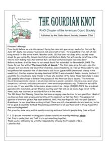 Published by the Idaho Gourd Society, Summer[removed]President’s Message I can hardly believe we are into summer! Spring has come and gone except maybe for the rain! By June 15th, Idaho had already received an inch and a
