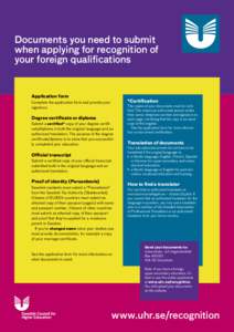 Documents you need to submit when applying for recognition of your foreign qualifications Application form