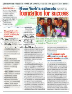 L E G I S L AT I V E P O S I T I O N P A P E R O F C A P I TA L R E G I O N A N D Q U E S TA R I I I B O C E S DECEMBER 2015 Representing 110,000 students and their parents in Albany, Schenectady, Schoharie,